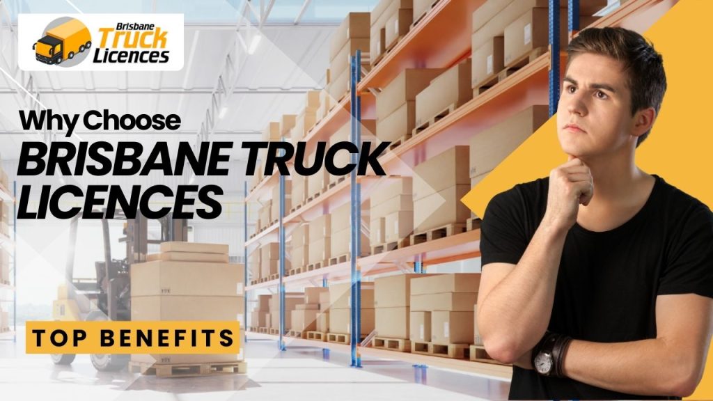 Why choose Brisbane Truck Licences?