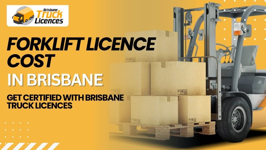 forklift licence cost Brisbane